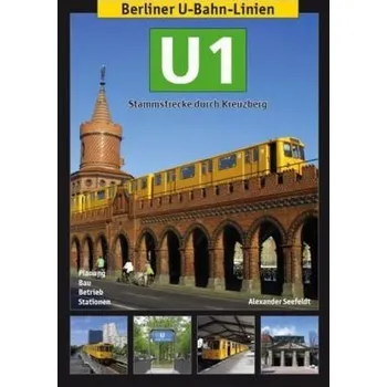 Berliner U-Bahn-Linien: U1 - Seefeldt, Alexander