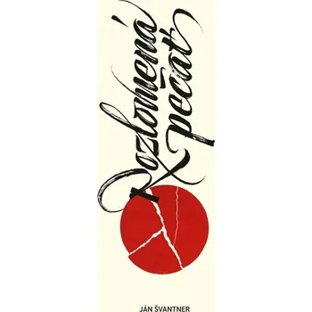 Rozlomená pečať - Ján Švantner