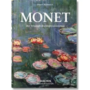 Monet oder Der Triumph des Impressionismus - Wildenstein, Daniel