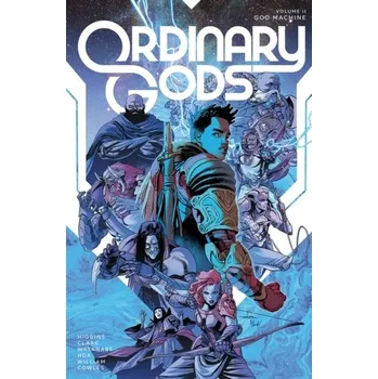 Kniha Ordinary Gods, Volume 2: God Machine - Kyle Higgins