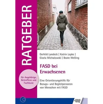 FASD bei Erwachsenen - Landeck, Gerhild