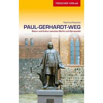 Cestování Paul-Gerhardt-Weg - Reschke, Manfred