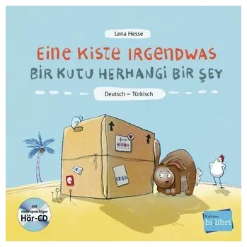 Německý jazyk Eine Kiste Irgendwas. Kinderbuch Deutsch-Türkisch mit Audio-CD - Hesse, Lena