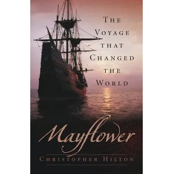 Mayflower - Christopher Hilton