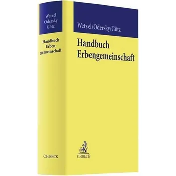 Handbuch Erbengemeinschaft - Wetzel, Hans-Peter