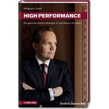 High Performance - Eckelt, Wolfgang K.