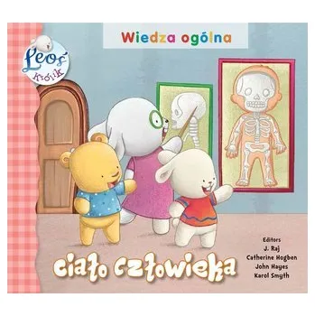 Cizojazyčná kniha Królik Leoś - Ciało Człowieka - praca zbiorowa