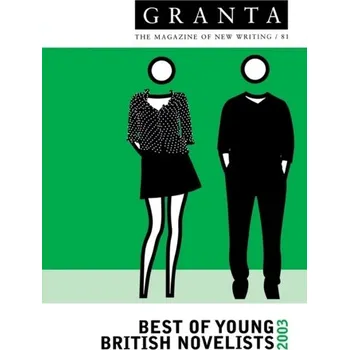 Cestování Granta 81 - Granta Mag