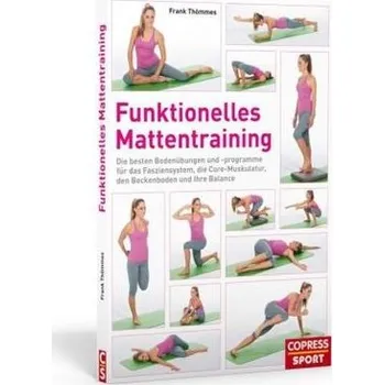 Funktionelles Mattentraining - Thömmes, Frank