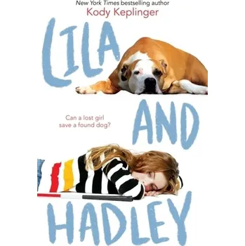 Lila and Hadley - Keplinger, Kody