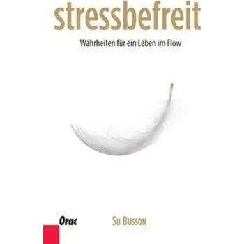 stressbefreit - Busson, Su