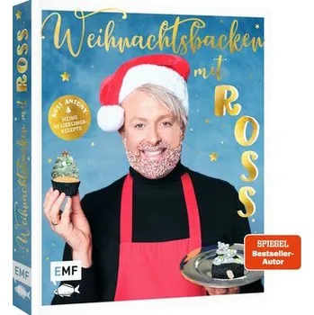 Weihnachtsbacken mit Ross Antony - Antony, Ross
