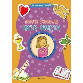 Dzieci poznają Mszę Świętą - Silvia Vecchini