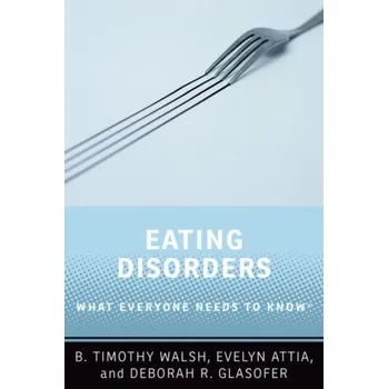 Eating Disorders - Walsh, Christopher; Wencewicz, Timothy