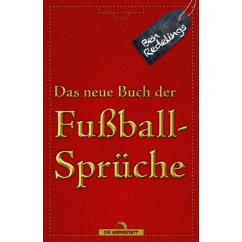 Das neue Buch der Fußballsprüche - Redelings, Ben