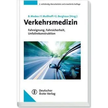 Verkehrsmedizin - Madea, Burkhard
