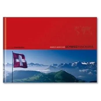 Cestování Schweiz Panorama - Aebischer, Markus