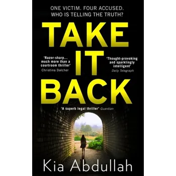 Beletrie pro dospělé Take It Back - Abdullah, Kia [EN] (2020, Brožovaná, HarperCollins Publishers)