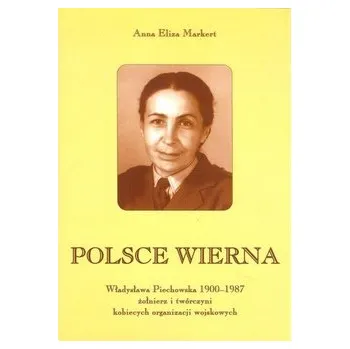 Literární biografie Polsce wierna - MARKERT ANNA E.