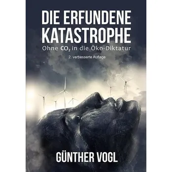 Příroda Die erfundene Katastrophe - Vogl, Günther