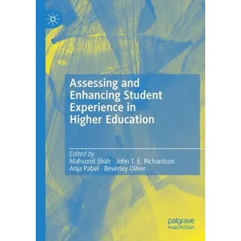 Assessing and Enhancing Student Experience in Higher Education