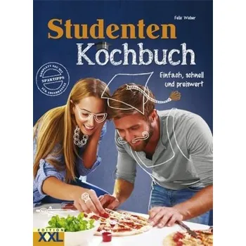 Studenten Kochbuch - Weber, Felix