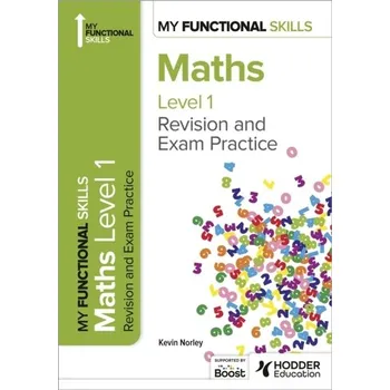 Anglický jazyk My Functional Skills: Revision and Exam Practice for Maths Level 1 - Norley, Kevin