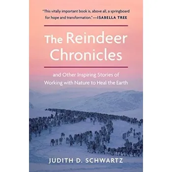 Kniha The The Reindeer Chronicles - Baumel-Schwartz, Judith Tydor