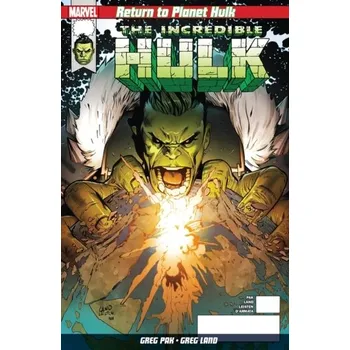 Return To Planet Hulk - Pak, Greg