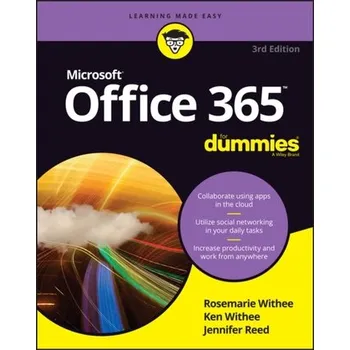 Office 365 For Dummies - Withee, Rosemarie [EN] (2018, Brožovaná, John Wiley & Sons Inc)