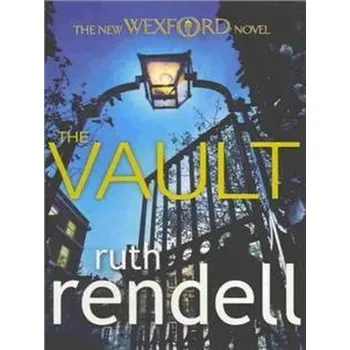 The Vault (Inspector Wexford S.)