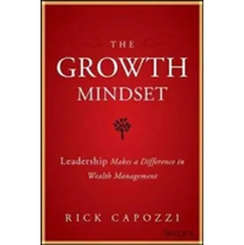 The Growth Mindset - Capozzi, Rick