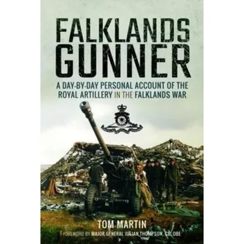 Falklands Gunner - Martin, Tom
