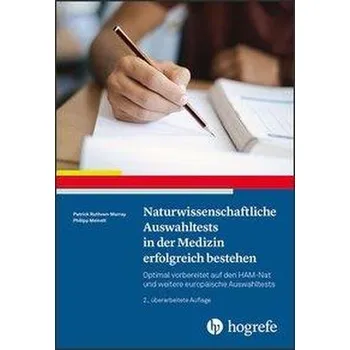 Naturwissenschaftliche Auswahltests in der Medizin erfolgreich bestehen - Ruthven-Murray, Patrick