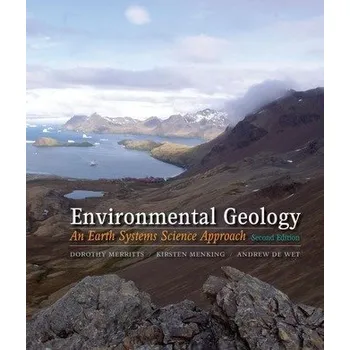 Environmental Geology - Merritts, Dorothy; Menking, Kirsten; deWet, Andrew
