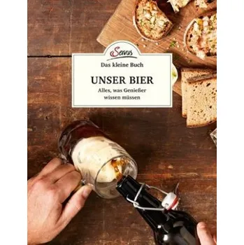 Das kleine Buch: Unser Bier - Berninger, Jakob M.