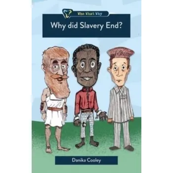 Why Did Slavery End? - Cooley, Danika