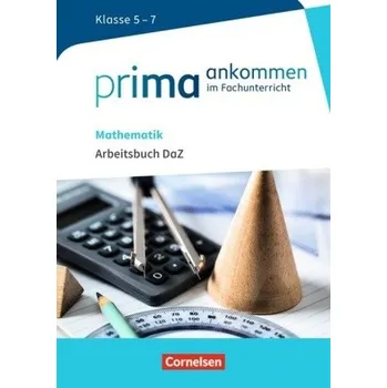 Kniha Mathematik: Klasse 5-7 - Arbeitsbuch DaZ mit Lösungen - Cakir-Dikkaya, Yurdakul