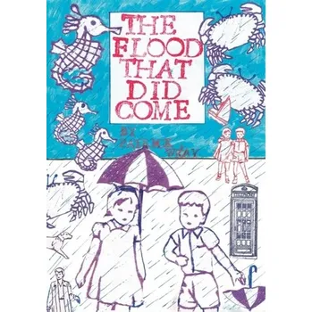 Komiks pro dospělé The Flood That Did Come - Wray, Patrick