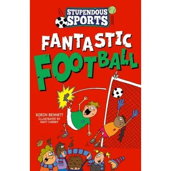 Fantastic Football - Bennett, Robin