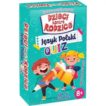 Dzieci kontra Rodzice. Język polski