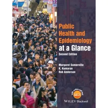 Učebnice Public Health and Epidemiology at a Glance - Somerville, Margaret (Monash University, Institute of Regional Studies, Australia)