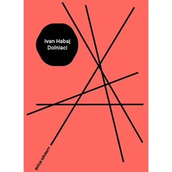 Kniha Dolniaci - Ivan Habaj