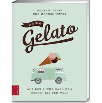 Giro Gelato - Zanin, Melanie