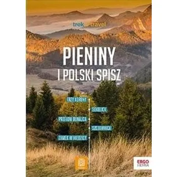 Cestování Pieniny i polski Spisz trek&travel w.2 - Krzysztof Dopierała