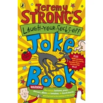 Populárně naučná literatura pro dospělé Jeremy Strong's Laugh-Your-Socks-Off Joke Book - Jeremy Strong