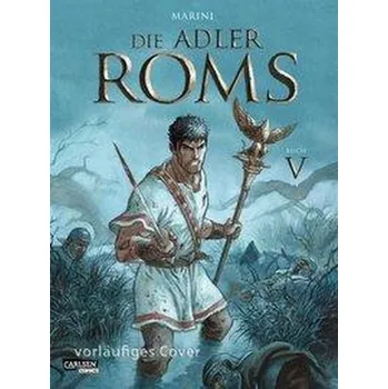 Komiks pro dospělé Die Adler Roms 5 - Marini, Enrico