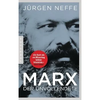 Literární biografie Marx. Der Unvollendete - Neffe, Jürgen [DE] (2018, Brožovaná, Pantheon)