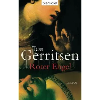 Roter Engel - Tess Gerritsen