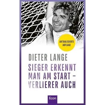Osobní rozvoj Sieger erkennt man am Start - Verlierer auch - Lange, Dieter [DE] (2023, Firma, Econ Verlag)